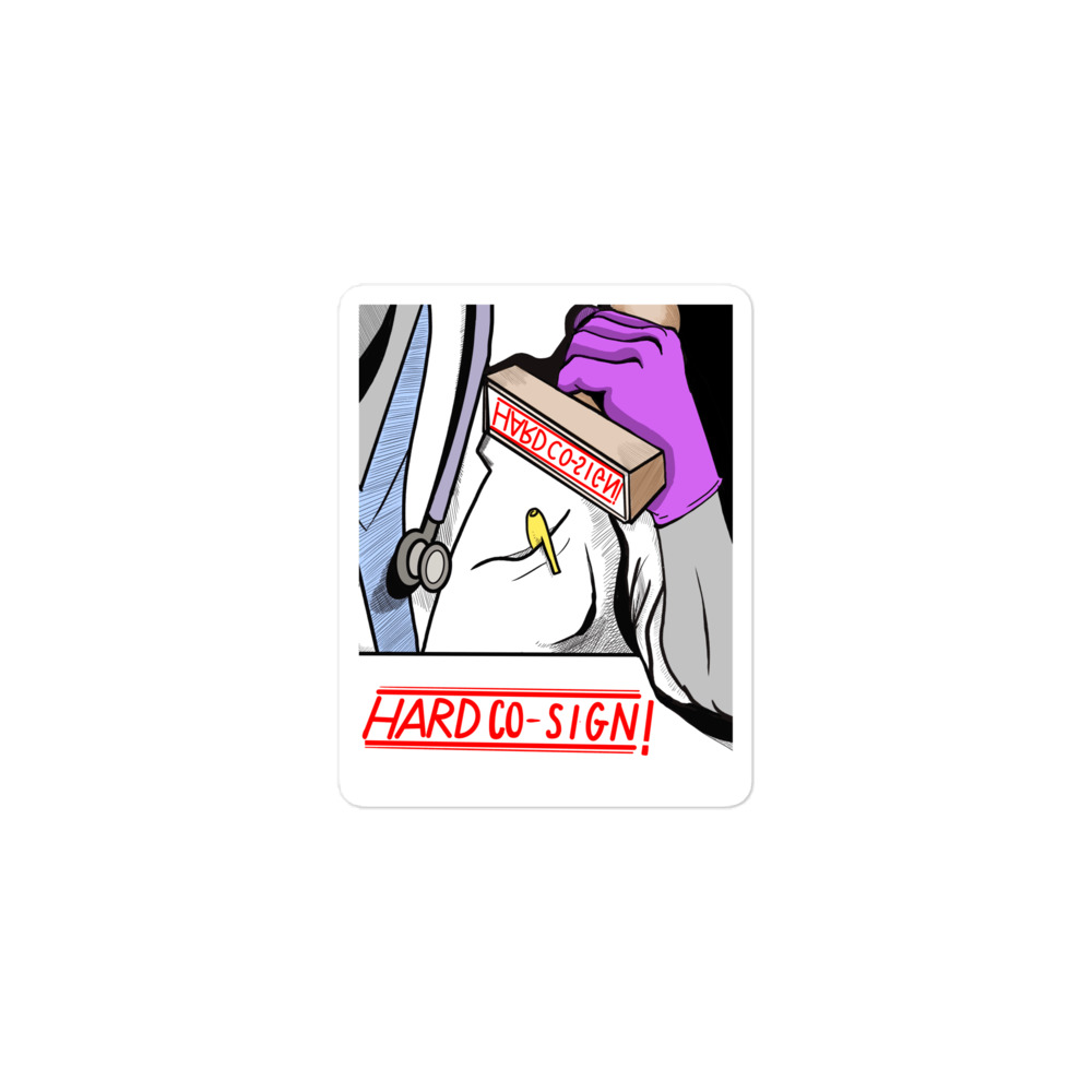 Hard Co-Sign Sticker