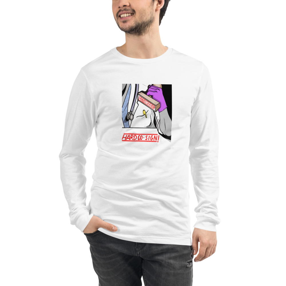 Hard Co-Sign Unisex Long Sleeve